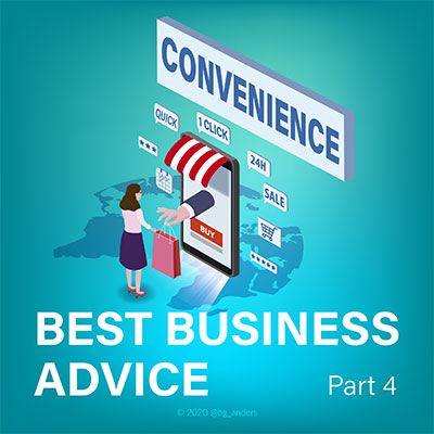 Business advice-Convenience