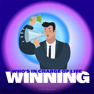 In charge of winning in life